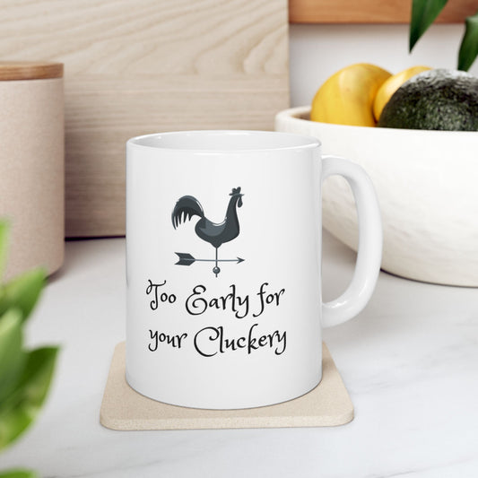 Funny Chicken Mug - Ceramic Mug (11oz)